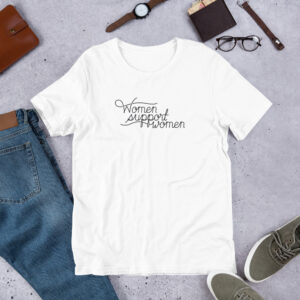 "Women Support Women" T-shirt